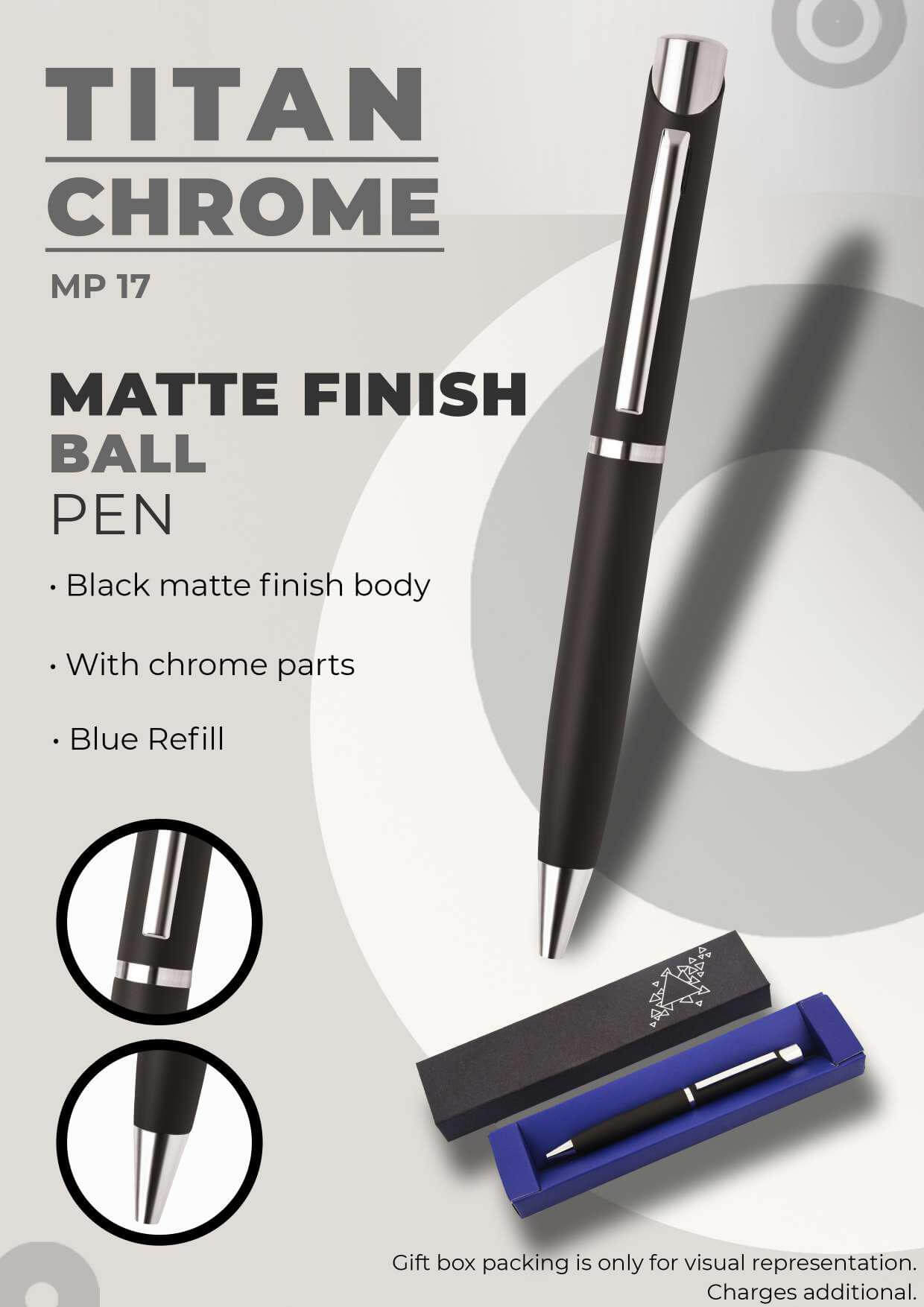 Matte Finish Ball Pen Titan Chrome